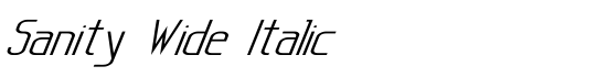 Sanity Wide Italic - Download Thousands of Free Fonts at FontZone.net