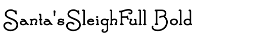 Santa'sSleighFull Bold - Download Thousands of Free Fonts at FontZone.net