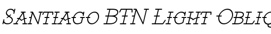 Santiago BTN Light Oblique - Download Thousands of Free Fonts at FontZone.net