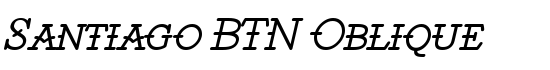 Santiago BTN Oblique - Download Thousands of Free Fonts at FontZone.net