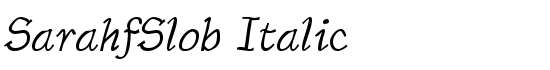SarahfSlob Italic - Download Thousands of Free Fonts at FontZone.net