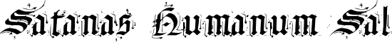 Satanas Humanum Salvator - Download Thousands of Free Fonts at FontZone.net