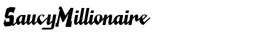 SaucyMillionaire - Download Thousands of Free Fonts at FontZone.net