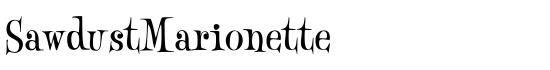 SawdustMarionette - Download Thousands of Free Fonts at FontZone.net
