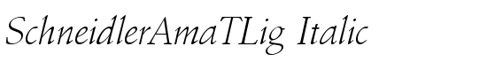 SchneidlerAmaTLig Italic - Download Thousands of Free Fonts at FontZone.net