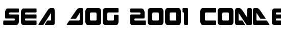 Sea Dog 2001 Condensed - Download Thousands of Free Fonts at FontZone.net