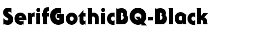 SerifGothicBQ-Black - Download Thousands of Free Fonts at FontZone.net