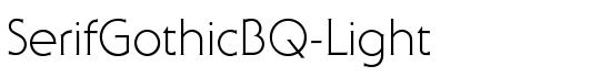 SerifGothicBQ-Light - Download Thousands of Free Fonts at FontZone.net