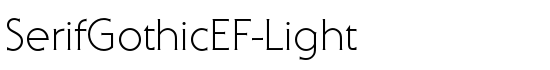 SerifGothicEF-Light - Download Thousands of Free Fonts at FontZone.net