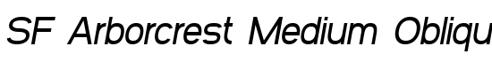 SF Arborcrest Medium Oblique - Download Thousands of Free Fonts at FontZone.net