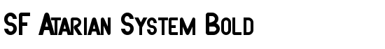 SF Atarian System Bold - Download Thousands of Free Fonts at FontZone.net