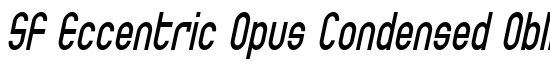 SF Eccentric Opus Condensed Oblique - Download Thousands of Free Fonts at FontZone.net