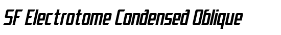 SF Electrotome Condensed Oblique - Download Thousands of Free Fonts at FontZone.net
