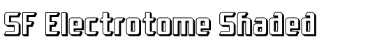 SF Electrotome Shaded - Download Thousands of Free Fonts at FontZone.net