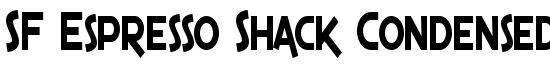 SF Espresso Shack Condensed - Download Thousands of Free Fonts at FontZone.net