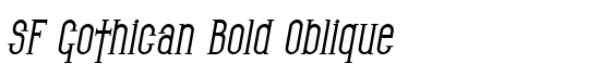 SF Gothican Bold Oblique - Download Thousands of Free Fonts at FontZone.net