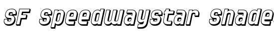 SF Speedwaystar Shaded Oblique - Download Thousands of Free Fonts at FontZone.net
