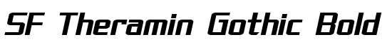 SF Theramin Gothic Bold Oblique - Download Thousands of Free Fonts at FontZone.net