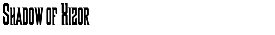Shadow of Xizor - Download Thousands of Free Fonts at FontZone.net