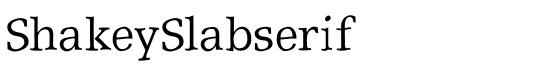ShakeySlabserif - Download Thousands of Free Fonts at FontZone.net
