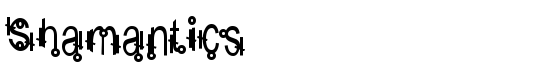 Shamantics - Download Thousands of Free Fonts at FontZone.net