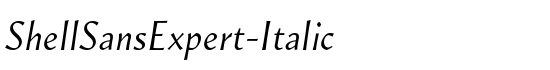 ShellSansExpert-Italic - Download Thousands of Free Fonts at FontZone.net