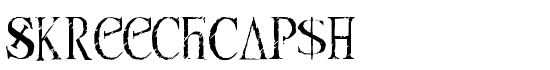 SkreechCapsA - Download Thousands of Free Fonts at FontZone.net
