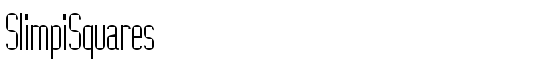 SlimpiSquares - Download Thousands of Free Fonts at FontZone.net