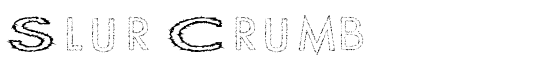 Slur Crumb - Download Thousands of Free Fonts at FontZone.net