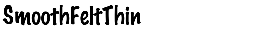 SmoothFeltThin - Download Thousands of Free Fonts at FontZone.net