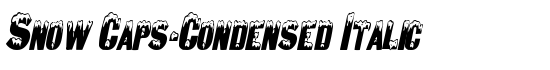 Snow Caps-Condensed Italic - Download Thousands of Free Fonts at FontZone.net