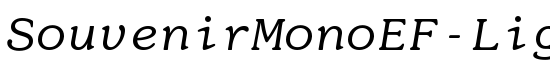 SouvenirMonoEF-LightItalic - Download Thousands of Free Fonts at FontZone.net