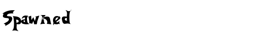 Spawned - Download Thousands of Free Fonts at FontZone.net
