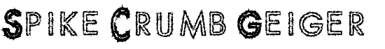 Spike Crumb Geiger - Download Thousands of Free Fonts at FontZone.net