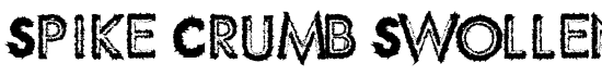 Spike Crumb Swollen - Download Thousands of Free Fonts at FontZone.net