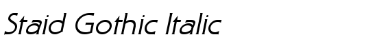Staid Gothic Italic - Download Thousands of Free Fonts at FontZone.net