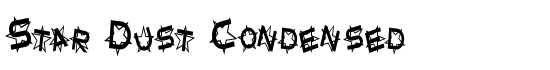 Star Dust Condensed - Download Thousands of Free Fonts at FontZone.net