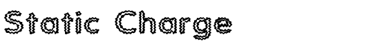 Static Charge - Download Thousands of Free Fonts at FontZone.net