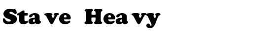 Stave Heavy - Download Thousands of Free Fonts at FontZone.net