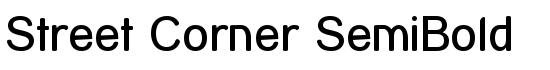 Street Corner SemiBold - Download Thousands of Free Fonts at FontZone.net