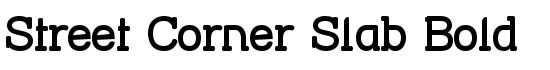 Street Corner Slab Bold - Download Thousands of Free Fonts at FontZone.net