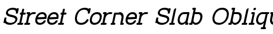 Street Corner Slab Oblique - Download Thousands of Free Fonts at FontZone.net