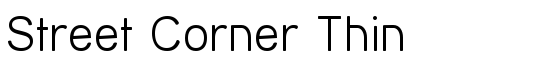 Street Corner Thin - Download Thousands of Free Fonts at FontZone.net