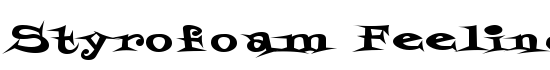 Styrofoam Feelings - Download Thousands of Free Fonts at FontZone.net