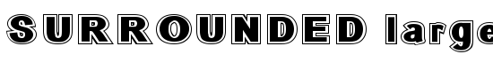 SURROUNDED large - Download Thousands of Free Fonts at FontZone.net