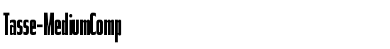 Tasse-MediumComp - Download Thousands of Free Fonts at FontZone.net