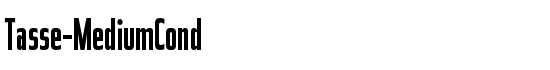 Tasse-MediumCond - Download Thousands of Free Fonts at FontZone.net