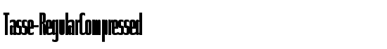 Tasse-RegularCompressed - Download Thousands of Free Fonts at FontZone.net