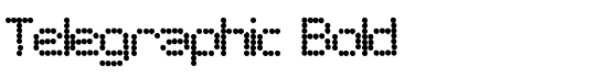Telegraphic Bold - Download Thousands of Free Fonts at FontZone.net