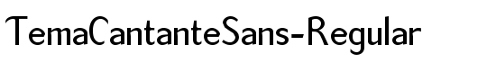 TemaCantanteSans-Regular - Download Thousands of Free Fonts at FontZone.net